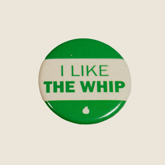 Whip Pin (Like It)